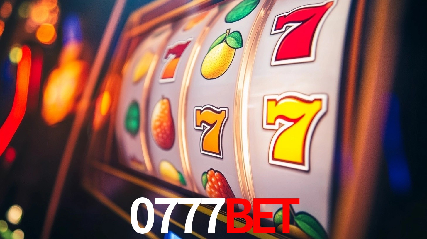 0777bet: Jogos de Caça-Níqueis-Altas Recompensas, Roleta-Velocidade, Blackjack-Desafios Máximos